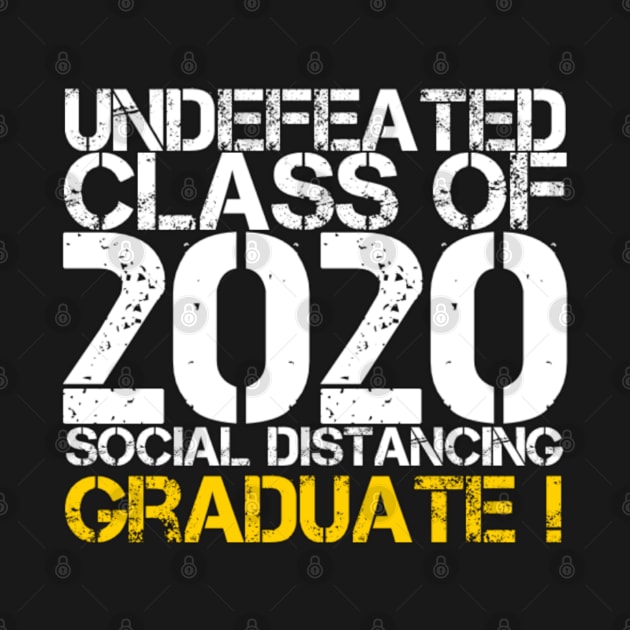 Undefeated Class of 2020 Social Distancing Graduate by Inspire Enclave