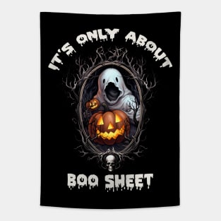 it's only about Boo Sheet, Halloween Funny Tapestry