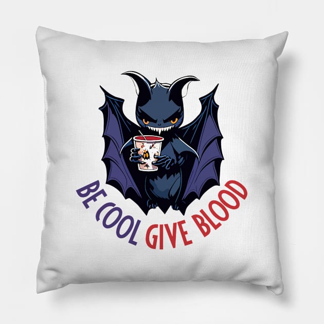 Fun Be Cool Give Blood Halloween Vampire Bat Pillow by ZAZIZU