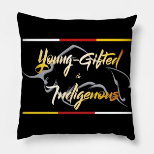 young gifted and indigenous Pillow