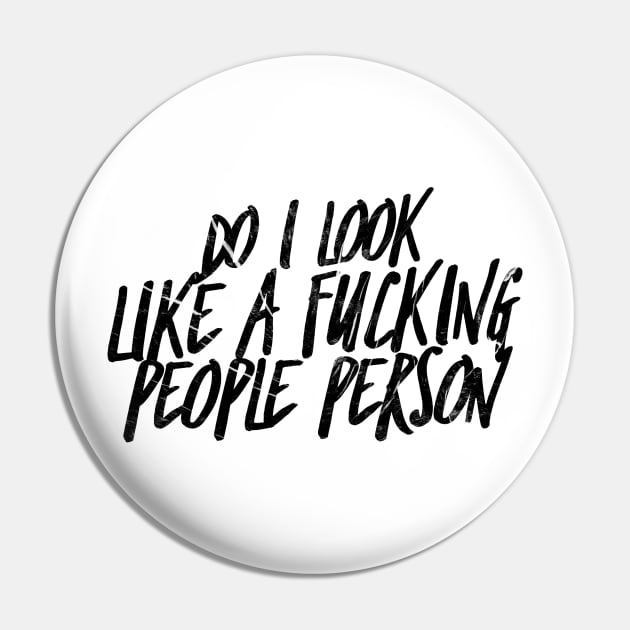 Do i look like a fucking people person Pin by Shirtsy