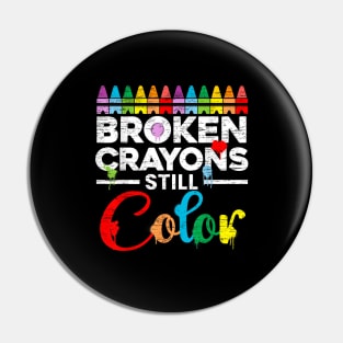 Broken Crayons still color Pin