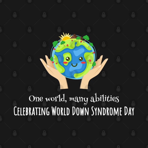 One world, many abilities - Down Syndrome Day by DesignerDeskStd