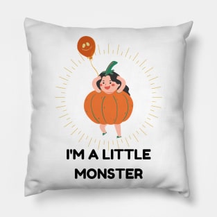 I am a little monster - Baby Halloween Pillow