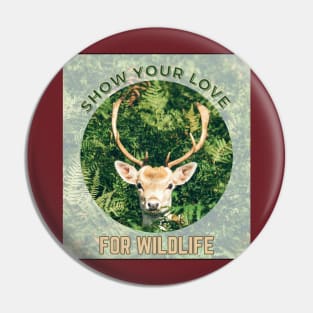 Show your love for wildlife Pin