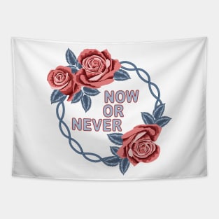 Now Or Never Tapestry