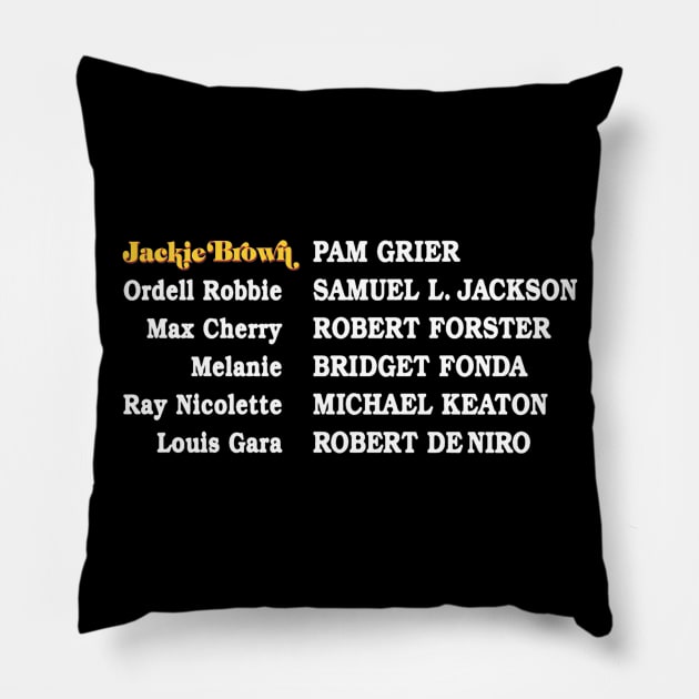 Jackie Brown Credits Pillow by TheUnseenPeril