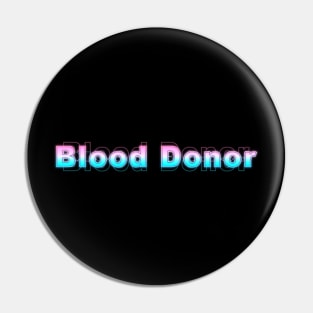 Blood Donor Pin