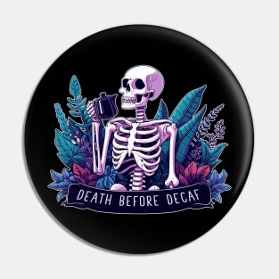 death before decaf I Pin