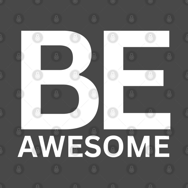 Be awesome by JunniePL