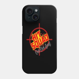 HIT SQUAD Phone Case