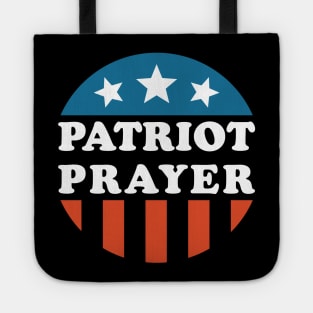 Patriot Prayer Tote