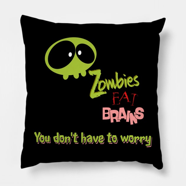 Zombies eat brains Pillow by Warp9