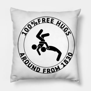 100% Free Hugs Around From 1830 Pillow