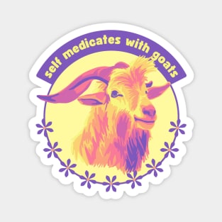 Self Medicates With Goats Magnet