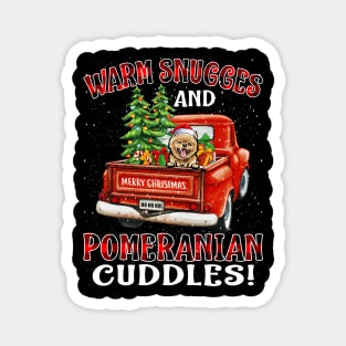 Warm Snuggles And Pomeranian Cuddles Truck Tree Christmas Gift Magnet