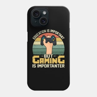 Education is important but gaming is importanter funny gaming quote video game controller design gamer gift Phone Case