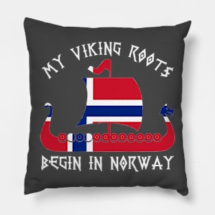 My Viking Roots Begin in Norway Pillow