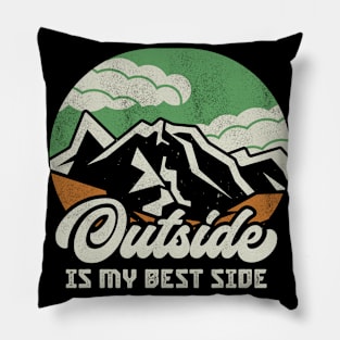 Outside Is My Best Side Nature Hikers Mountaineer Pillow