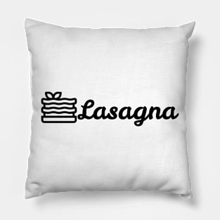 Lasagna For Foodies Pillow