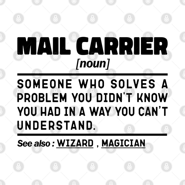 Mail Carrier Noun Definition Sarcastic Design Funny Mail Carrier Sayings by The Design Hup