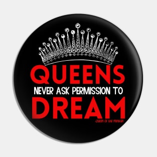 Queens Dream Pin