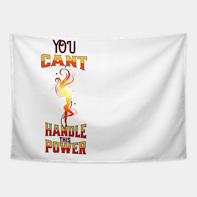 You Cant Handle This Power Tapestry by NICHE&NICHE