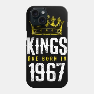 kings are born 1967 birthday quote crown king birthday party gift Phone Case