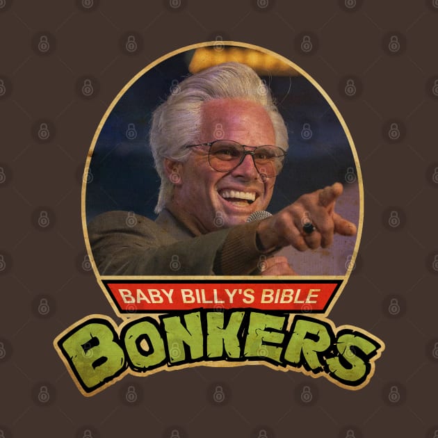 Vintage Baby Billy // Bible Bonkers by projeksambat