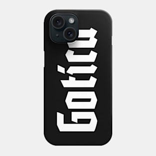 Gotica Phone Case