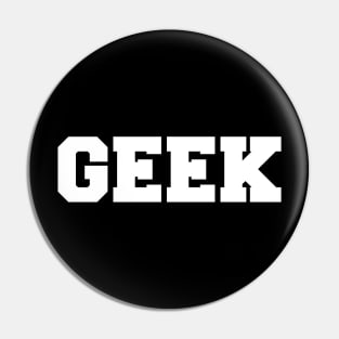 GEEK Tee Shirt Pin