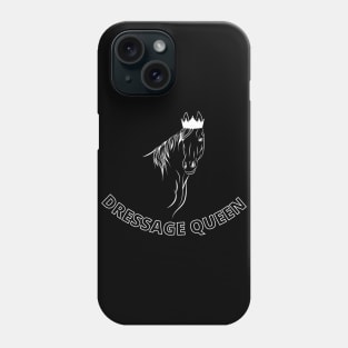 Dressage Queen Phone Case