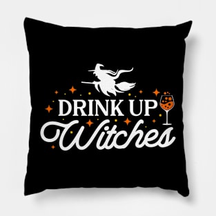Drink Up Witches Halloween Party Pillow