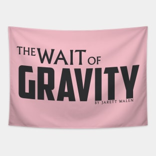 The Wait of Gravity by Jarett Walen - Dark Logo Tapestry