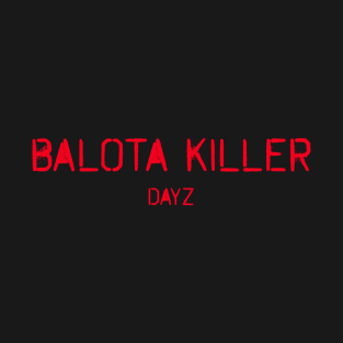 Balota Killer Red design T-Shirt