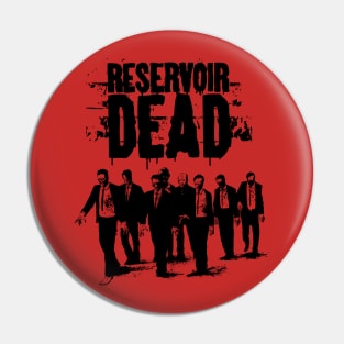 Reservoir Dead Pin
