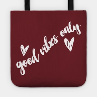 Good Vibes Only - Statement / Slogan Quotes Saying Tote