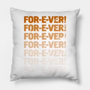 Infinitely Forever Pillow