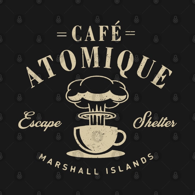 Cafe Atomique by © Buck Tee Originals by Buck Tee