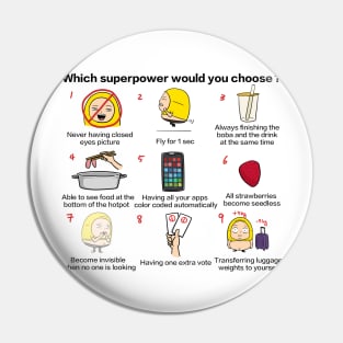 Superpowers Pin