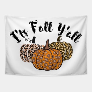 I'ts Fall Y'all Tapestry