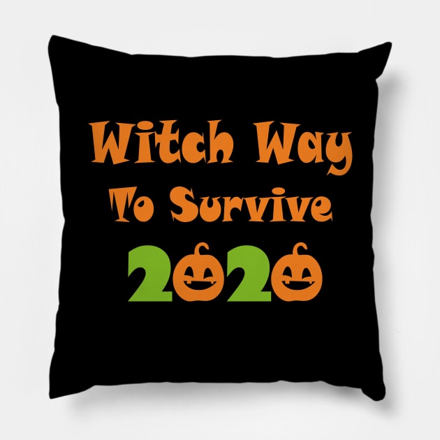 Witch Way To Survive 2020 Pillow by kirayuwi