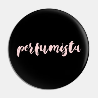 Perfumista Pin