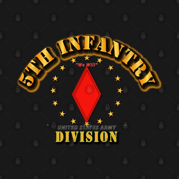 5th Infantry Division - We Will by twix123844