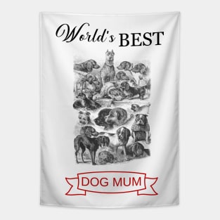 World's Best Dog Mum Tapestry