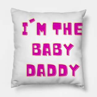 Baby Daddy Vibes: Bossing Parenthood tshirt Pillow