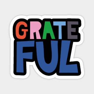 Gratitude Always Magnet