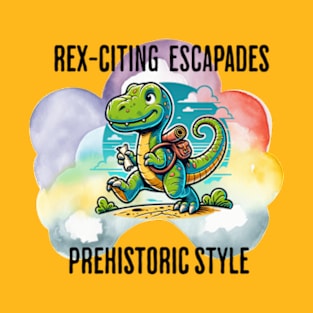 Rex-citing Escapades: Prehistoric Style T-Shirt