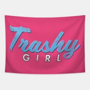 Funny TRASHY GIRL Distressed Graphic Shirt Humor & Novelty Tapestry