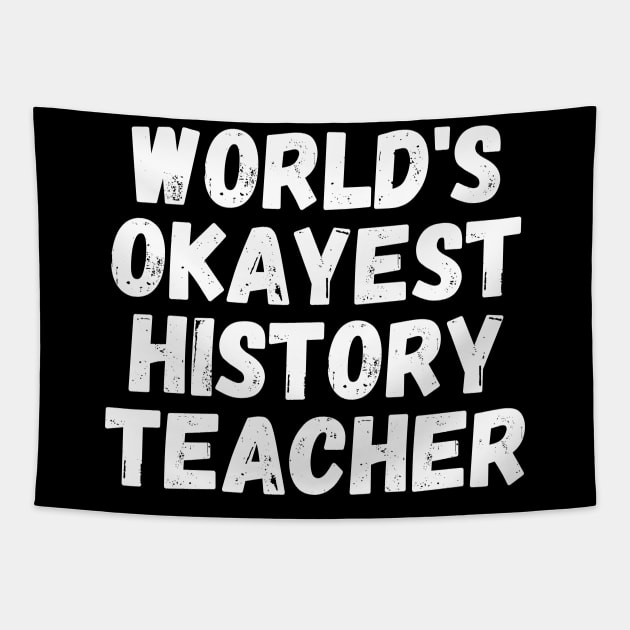 world's okayest history teacher Tapestry by natashawilona